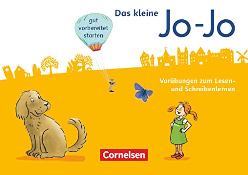 Jo-Jo Fibel - Allgemeine Ausgabe 2016: Vorübungen Jo-Jo Fibel - Allgemeine Ausgabe 2016: Vorübungen von Cornelsen Verlag GmbH
