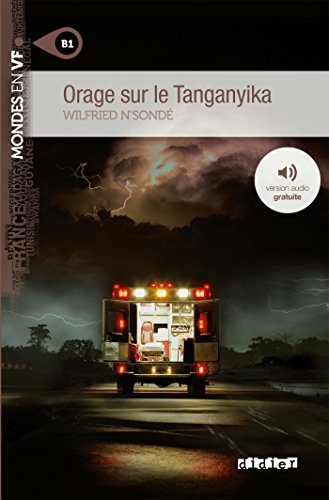 Orage sur le Tanganyika (B1): roman (Mondes en VF B1)
