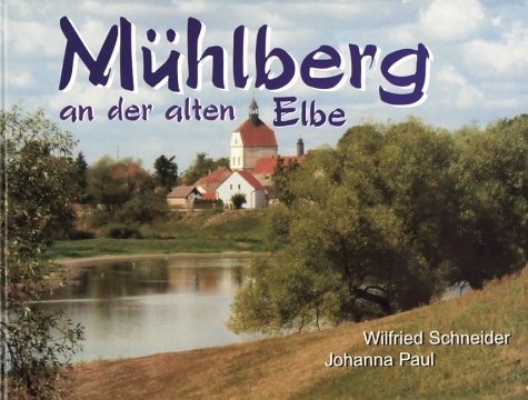 Mühlberg: An der alten Elbe von Regia