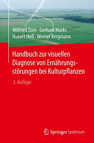 Handbuch zur visuellen Diagnose von Ernährungsstörungen bei Kulturpflanzen