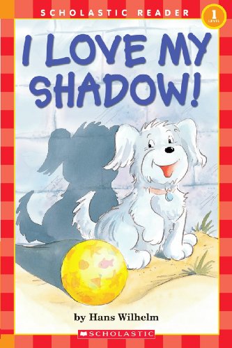 I Love My Shadow (HELLO READER LEVEL 1)