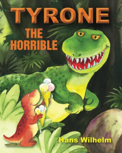 TYRONE THE HORRIBLE von Independently published