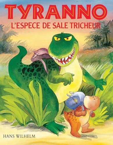 Tyranno - L'espèce de sale tricheur von TASCHEN