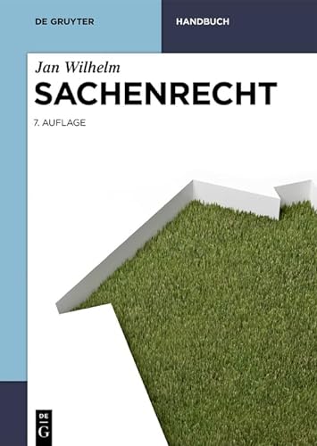 Sachenrecht (De Gruyter Handbuch)