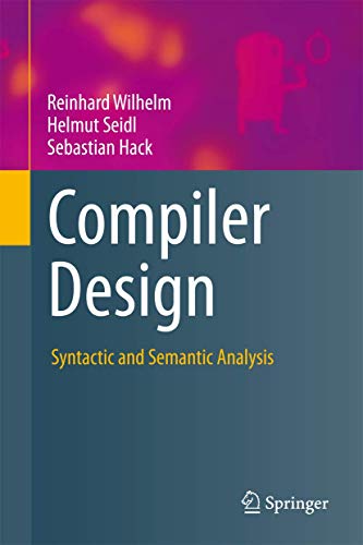 Compiler Design: Syntactic and Semantic Analysis