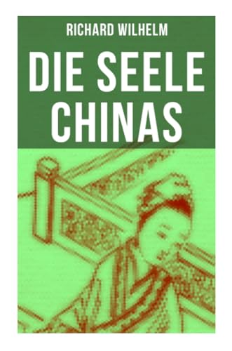 Die Seele Chinas