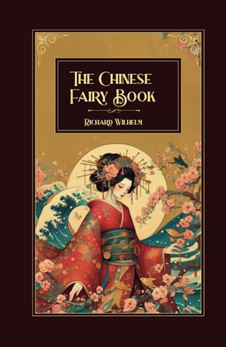 The Chinese Fairy Book von Independently published
