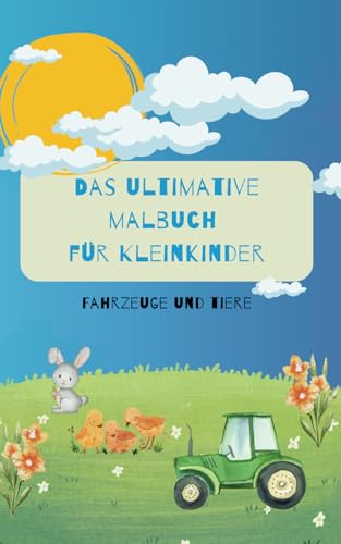 Das ultimative Ausmalbuch: Fahrzeuge und Tiere von Independently published
