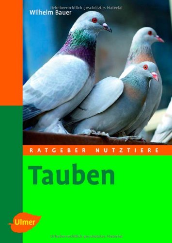 Tauben Tauben von Verlag Eugen Ulmer