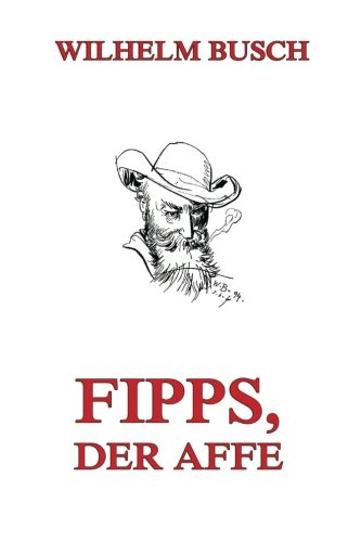 Fipps, der Affe von Jazzybee Verlag