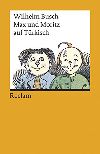 Max und Moritz auf Türkisch: Busch, Wilhelm (Reclams Universal-Bibliothek)