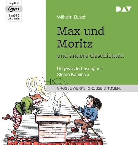 Max und Moritz und andere Geschichten: Ungekürzte Lesung mit Stefan Kaminski (1 mp3-CD) von Audio Verlag Der GmbH