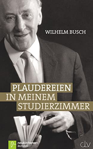 Plaudereien in meinem Studierzimmer von Neukirchener Verlag