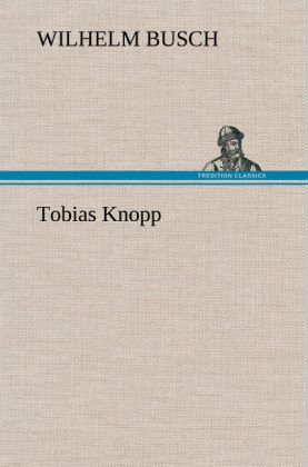 Tobias Knopp von TREDITION CLASSICS