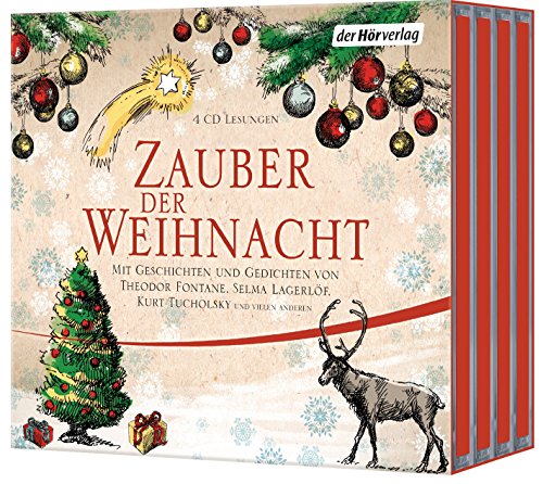 Zauber der Weihnacht: Mit Geschichten und Gedichten von Theodor Fontane, Selma Lagerlöf, Joachim Ringelnatz, Kurt Tucholsky und vielen anderen