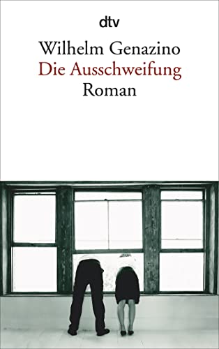 Die Ausschweifung: Roman von DTV