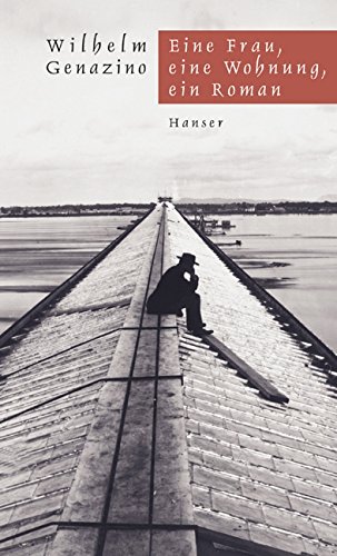 Eine Frau, eine Wohnung, ein Roman von HANSER FACHBUCHVERLAG