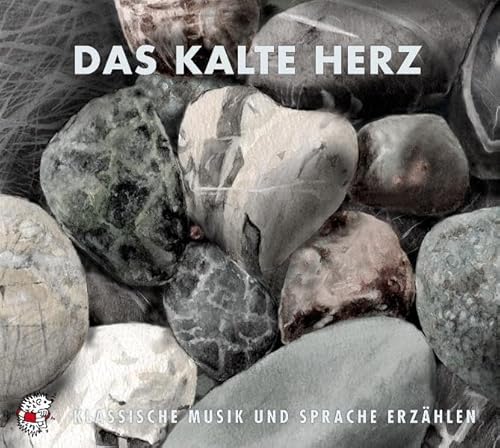 Das kalte Herz: Klassische Musik und Sprache erzählen