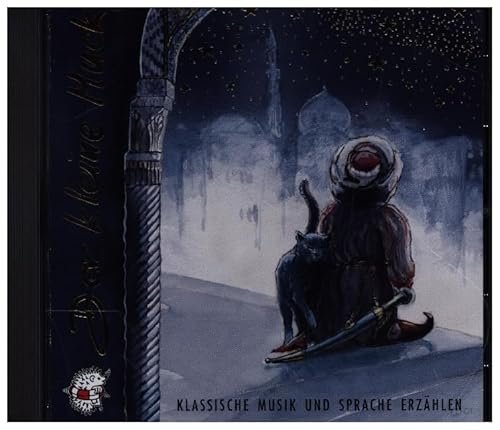 Der kleine Muck. CD. Klassische Musik und Sprache erzählen: Klassik Hörbücher für Kinder Der kleine Muck. CD. Klassische Musik und Sprache erzählen: Klassik Hörbücher für Kinder