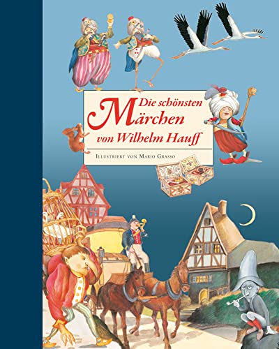 Die schönsten Märchen von Wilhelm Hauff von Betz, Annette