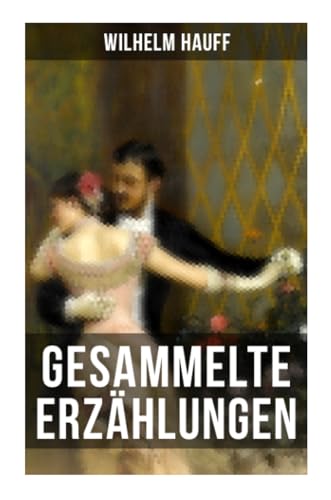 Gesammelte Erzählungen: Die Bettlerin vom Pont des Arts + Jud Süß + Othello + Die Sängerin + Die Bücher und die Lesewelt… von Musaicum Books