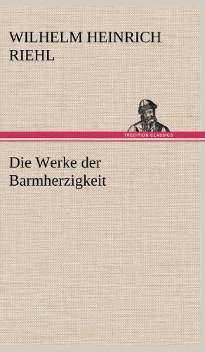 Die Werke der Barmherzigkeit von TREDITION CLASSICS