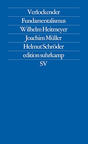 Verlockender Fundamentalismus. Türkische Jugendliche in Deutschland