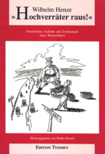 ' Hochverräter raus.'. Geschichten, Gedichte und Zeichnungen eines Moorsoldaten (Schriftenreihe des DIZ "Emslandlager") von Edition Temmen e.K.