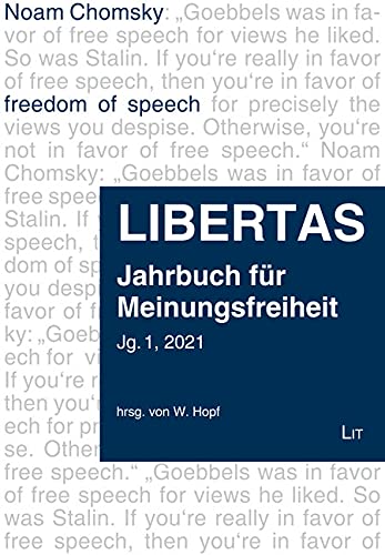 Libertas. Jahrbuch für Meinungsfreiheit. Jahrgang 1, 2021 von LIT Verlag