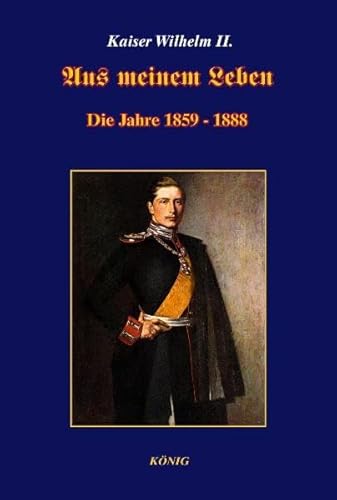 Aus meinem Leben: Die Jahre 1859 - 1888