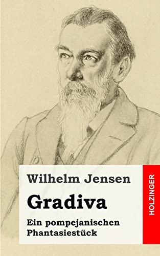 Gradiva: Ein pompejanischen Phantasiestück von Createspace Independent Publishing Platform