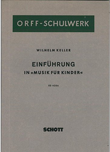 Einführung in "Musik für Kinder": Methodik. Spieltechnik der Instrumente - Lehrpraxis (Orff-Schulwerk)