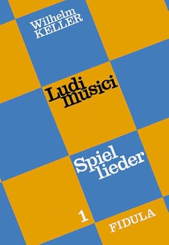 Ludi musici, Bd.1, Spielliederbuch für Kindergarten und Grundschule: Mit Ratschlägen zur Lehrpraxis