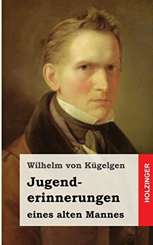 Jugenderinnerungen eines alten Mannes
