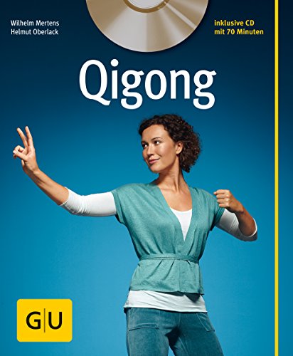 Qigong (mit Audio-CD) (GU Multimedia Körper, Geist & Seele) von GRÄFE UND UNZER Verlag GmbH