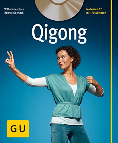 Qigong (mit Audio-CD) (GU Multimedia Körper, Geist & Seele)