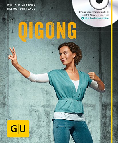 Qigong (mit Audio-CD) (GU Entspannung) von Gräfe und Unzer