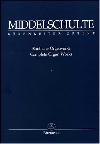 Sämtliche Orgelwerke 1 von Bärenreiter Verlag Kasseler Großauslieferung
