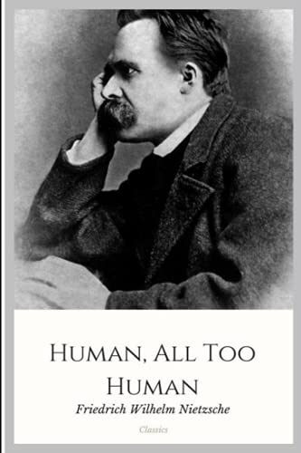 Human, All Too Human