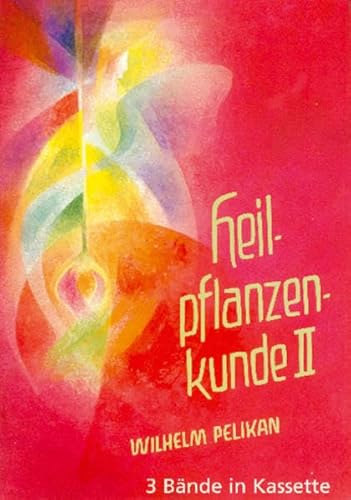 Heilpflanzenkunde, 3 Bde: Der Mensch und die Heilpflanzen (Heilpflanzenkunde: Der Mensch und die Heilpflanzen) Heilpflanzenkunde, 3 Bde: Der Mensch und die Heilpflanzen (Heilpflanzenkunde: Der Mensch und die Heilpflanzen)