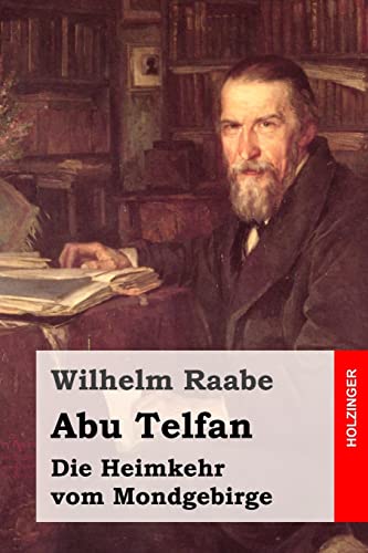 Abu Telfan: Die Heimkehr vom Mondgebirge