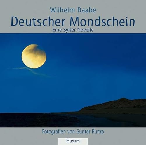 Deutscher Mondschein - Eine Sylter Novelle