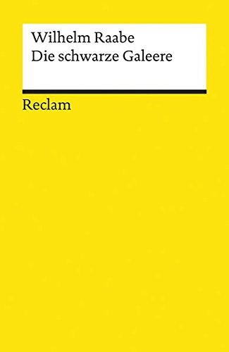 Die schwarze Galeere Die schwarze Galeere von Reclam Philipp Jun.,