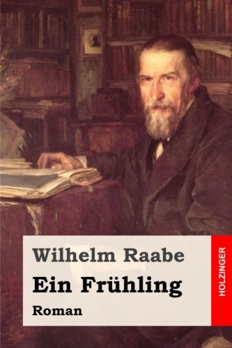 Ein Frühling: Roman von CreateSpace Independent Publishing Platform