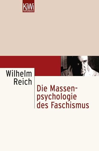 Massenpsychologie des Faschismus von Kiepenheuer & Witsch GmbH