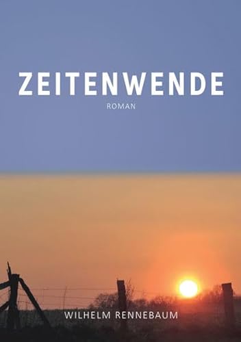 Zeitenwende: Roman