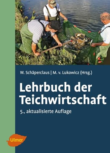 Lehrbuch der Teichwirtschaft von Ulmer Eugen Verlag