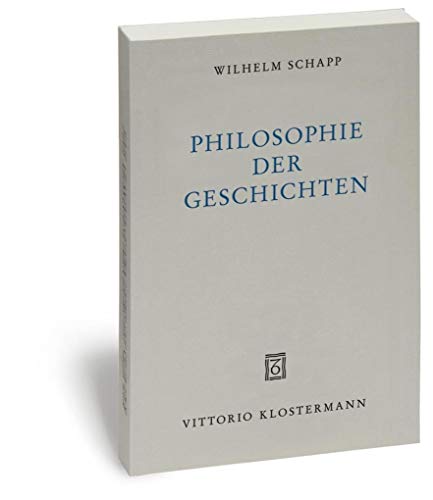 Philosophie der Geschichten von Klostermann Vittorio GmbH