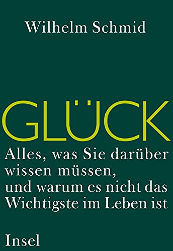 Glück: Alles, was Sie darüber wissen müssen, und warum es nicht das Wichtigste im Leben ist