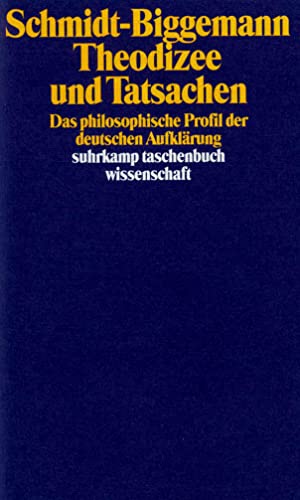 Theodizee und Tatsachen: Das philosophische Profil der deutschen Aufklärung (suhrkamp taschenbuch wissenschaft) von Suhrkamp Verlag AG